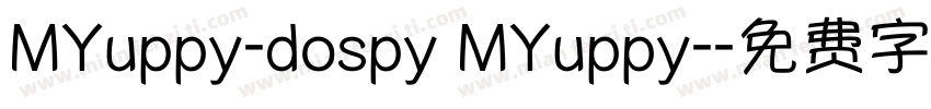 MYuppy-dospy MYuppy-字体转换